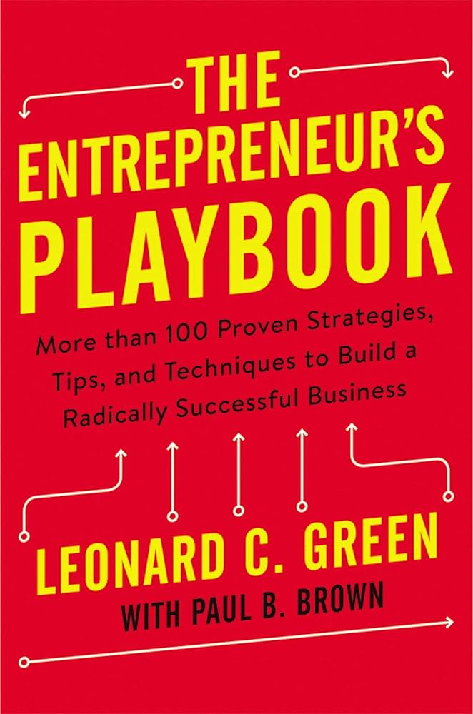 The Entrepreneur’s Playbook: Winning in Today’s Competitive Market